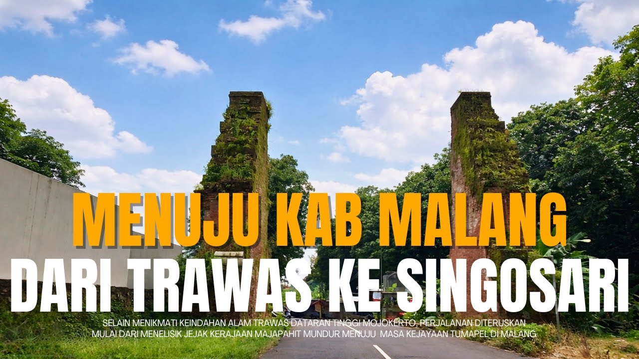 Trawas Mojokerto ke Singosari Malang via Prigen Pandaan