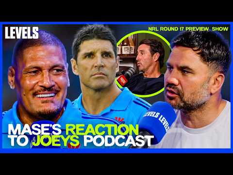 NRL R17 PREVIEW: JOEY SPEAKS! Willie Mason Reacts to Joey's Podcast Praise of Trent Barrett