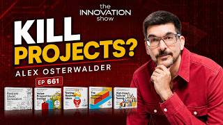 Alex Osterwalder: Business Cases Are a Fantasy | The Innovation Show