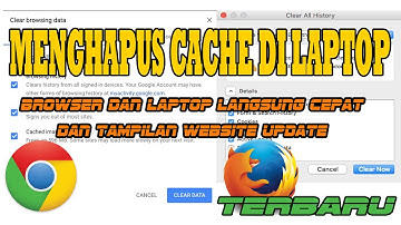 CARA MENGHAPUS CACHE DAN COOKIES DI LAPTOP