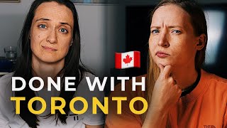 Why We Are Leaving Toronto | Living in Canada