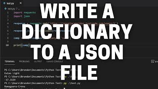 How to Write a Dictionary to a JSON File in Python - Dictionary Object to JSON