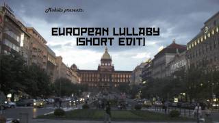 European Lullaby (Short Edit) (Incomplete March 2010 Edit)
