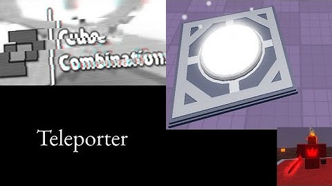 Modded Cube Combination: How to make Teleporter