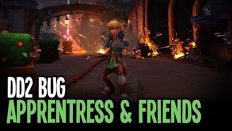Dungeon Defenders II Bugs - The Apprentress and Friends