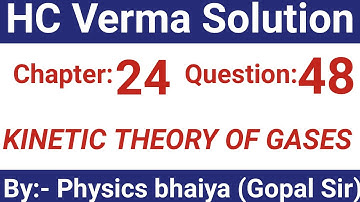 H.C. Verma Solutions - Kinetic Theory of Gases - Chapter 24, Question 48