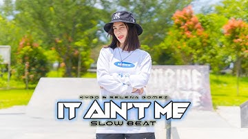Dj Slow Remix !!! It Ain