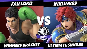 PPT Summer - Faillord (Little Mac) Vs. Inklink89 (Roy) SSBU Ultimate Tournament