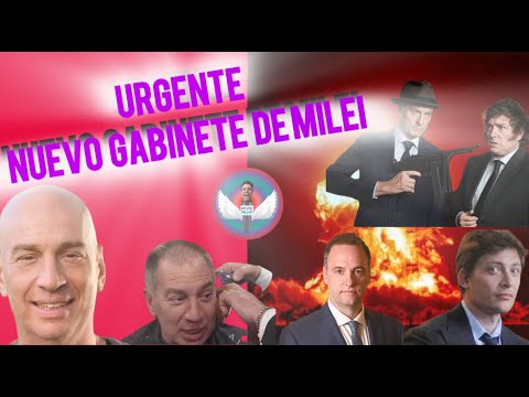 Nuevo gabinete de Milei ! Lo que no dicen en los medios....