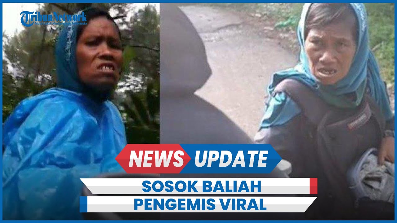 Sosok Baliah Pengemis Viral Punya Gangguan Kesehatan Mental Suka Berbagi