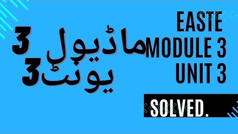 Module 3 Unit 3 Solved