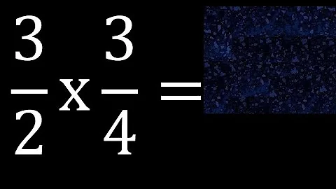3/2 times 3/4 . multiplication of fractions . 3/2 x 3/4