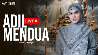 Nada Sikkah - Adil Mendua | Livestream