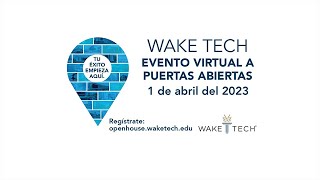 Wake Tech - 2023 Open House (Spanish Version)