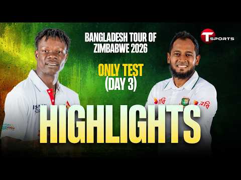 Highlights | Zimbabwe vs Bangladesh | Only Test (Day 3) | Bangladesh tour of Zimbabwe | T Sports — football highlights