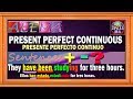 Presente Perfecto Continuo En Ingles | Oraciones Con Present Perfect Continuous | Lección # 36