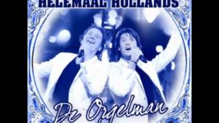 helemaal hollands de orgelman