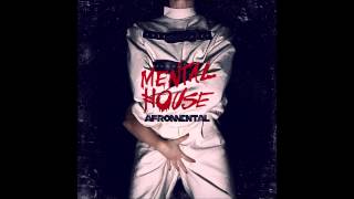 Video thumbnail of "Afromental - Mental House"