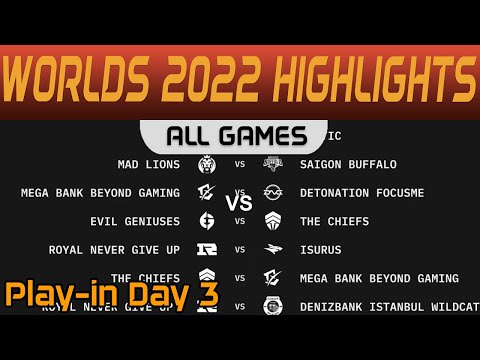 Worlds 2022 Play In Day 3 All Games Highlights By Onivia