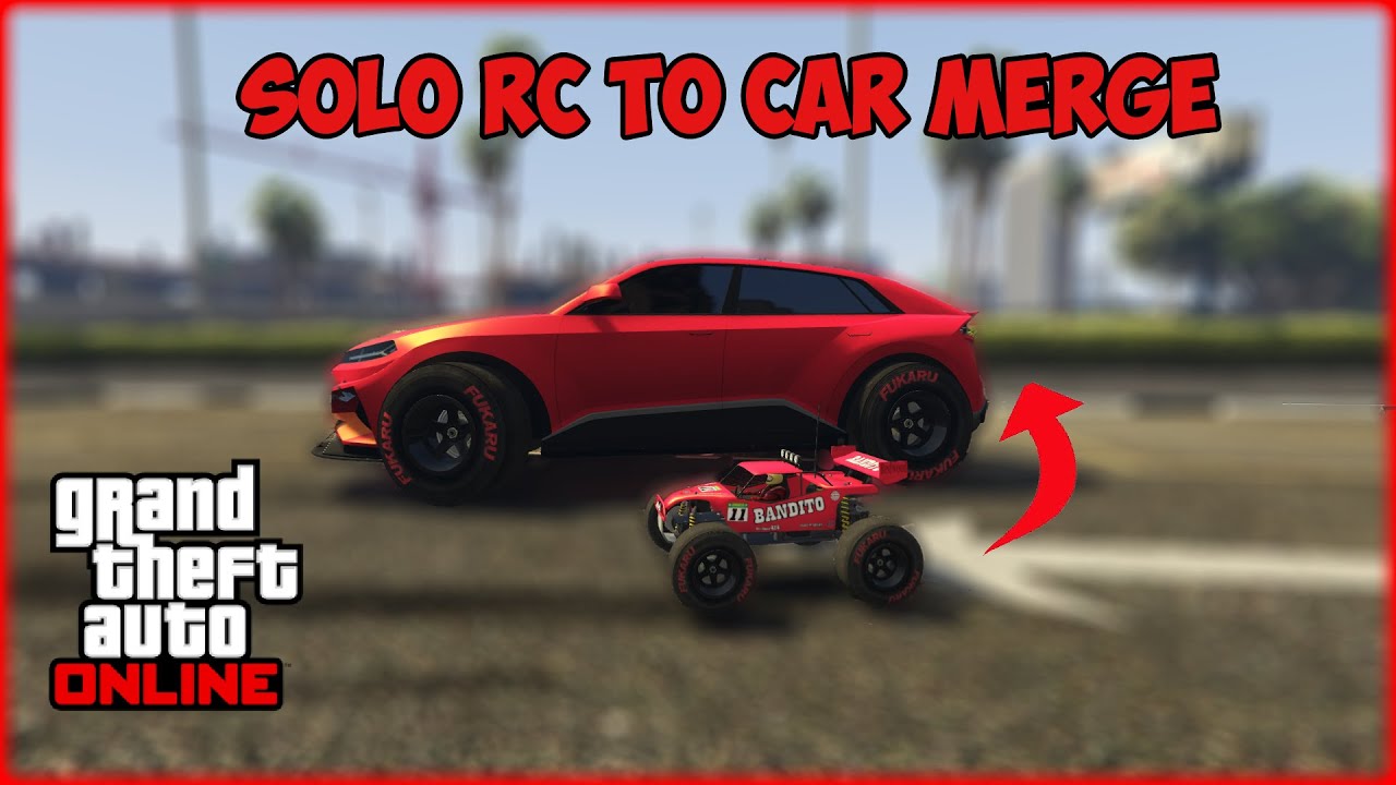*EASY* SOLO GTA 5 ONLINE RC BANDITO TO CAR MERGE GLITCH (STILL WORKING