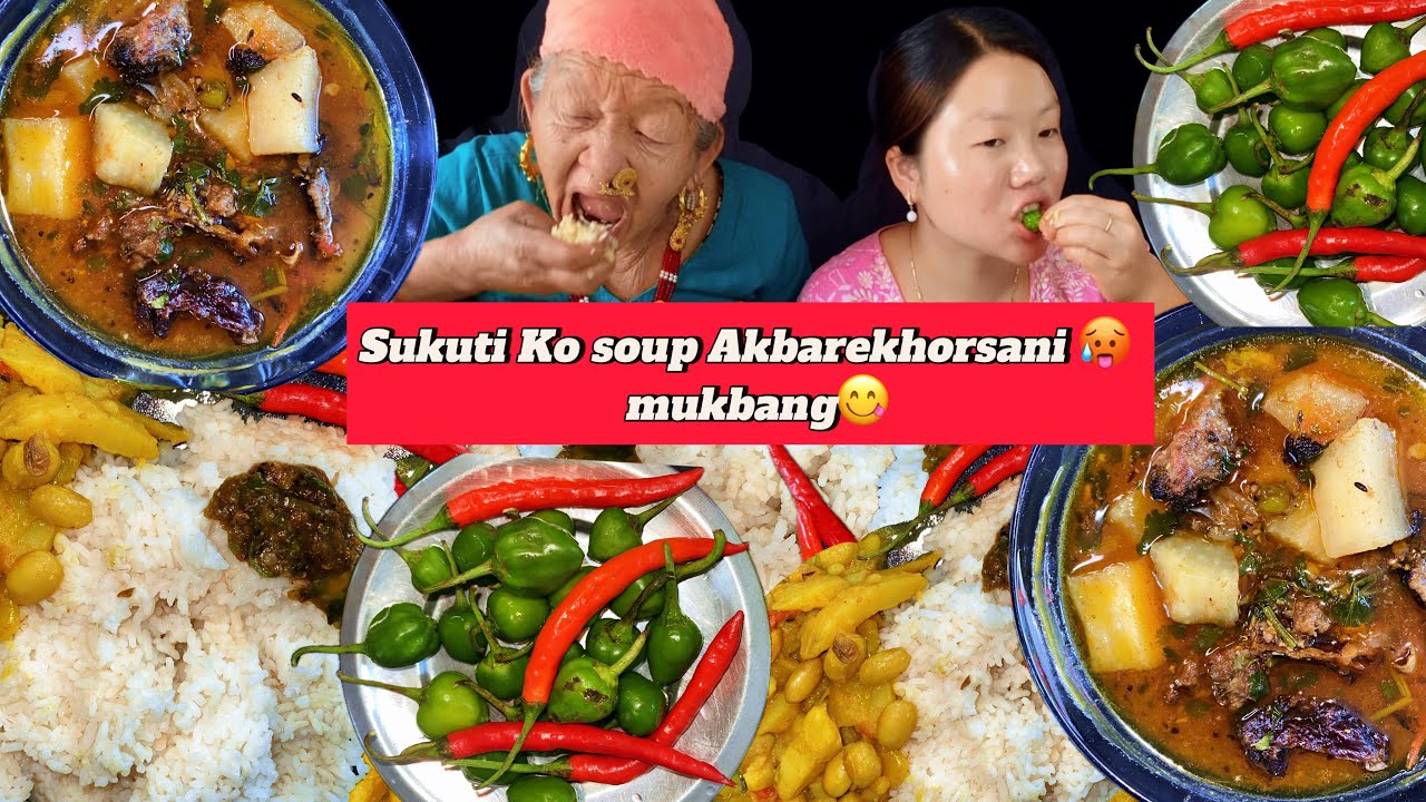 Ragako Sikutiko Soup /Rice/Sabji/Akbarekhorsani🥵Mukbang😋Aama chhori 🙏@railila16