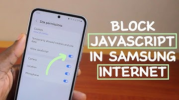 How to Allow JavaScript in Samsung Internet