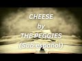 CHEESE! - The Peggies (sub espa&ntilde;ol)