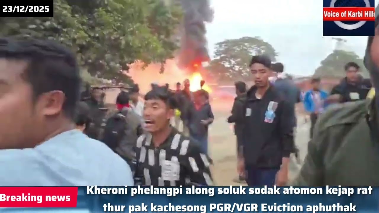 Big Breaking news PGR/VGR land Protests at West karbi anglong kheroni