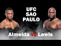 UFC SAO PAULO | ALMEIDA VS LEWIS Full Card Breakdown, Bets, and Predictions