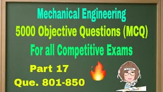 5000 Objective Questions of Mechanical Engineering ll Heat treatment, CI ll Que 801-850 ll Video-17