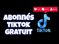 Comment avoir des abonns tiktok gratuit  nouveau site 2024