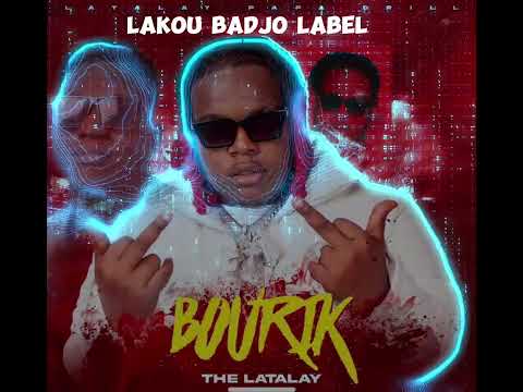 Bourik The Latalay _Freesyle _ Ft Badjo The Maker