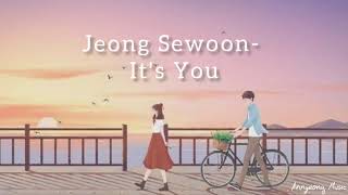 Jeong Sewoon - It's You | Lirik dan Terjemahan | OST What's Wrong with Secretary Kim