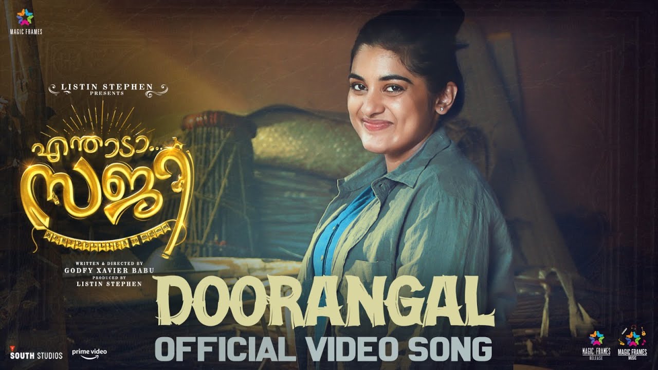 Doorangal Video Song  Enthada Saji  Jayasurya  Nivetha Thomas  Anne Amie  William Francis