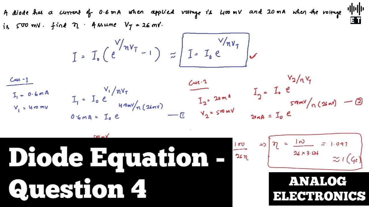 Diode Equation Question 4 Analog Electronics YouTube