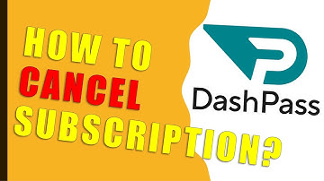 DoorDash: How to Cancel DashPass subscription?