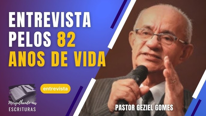 Pastor Geziel Gomes - Começando por Jerusalém 