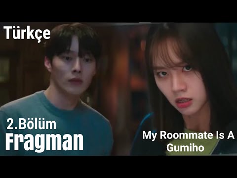 My Roommate Is A Gumiho 2. Bölüm Fragmanı Türkçe Altyazılı | Güncel Kore Dizi