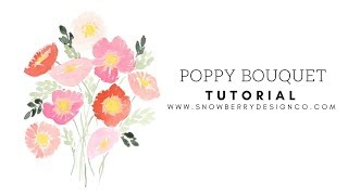 Bright Poppy Bouquet | BEGINNER WATERCOLOR TUTORIAL