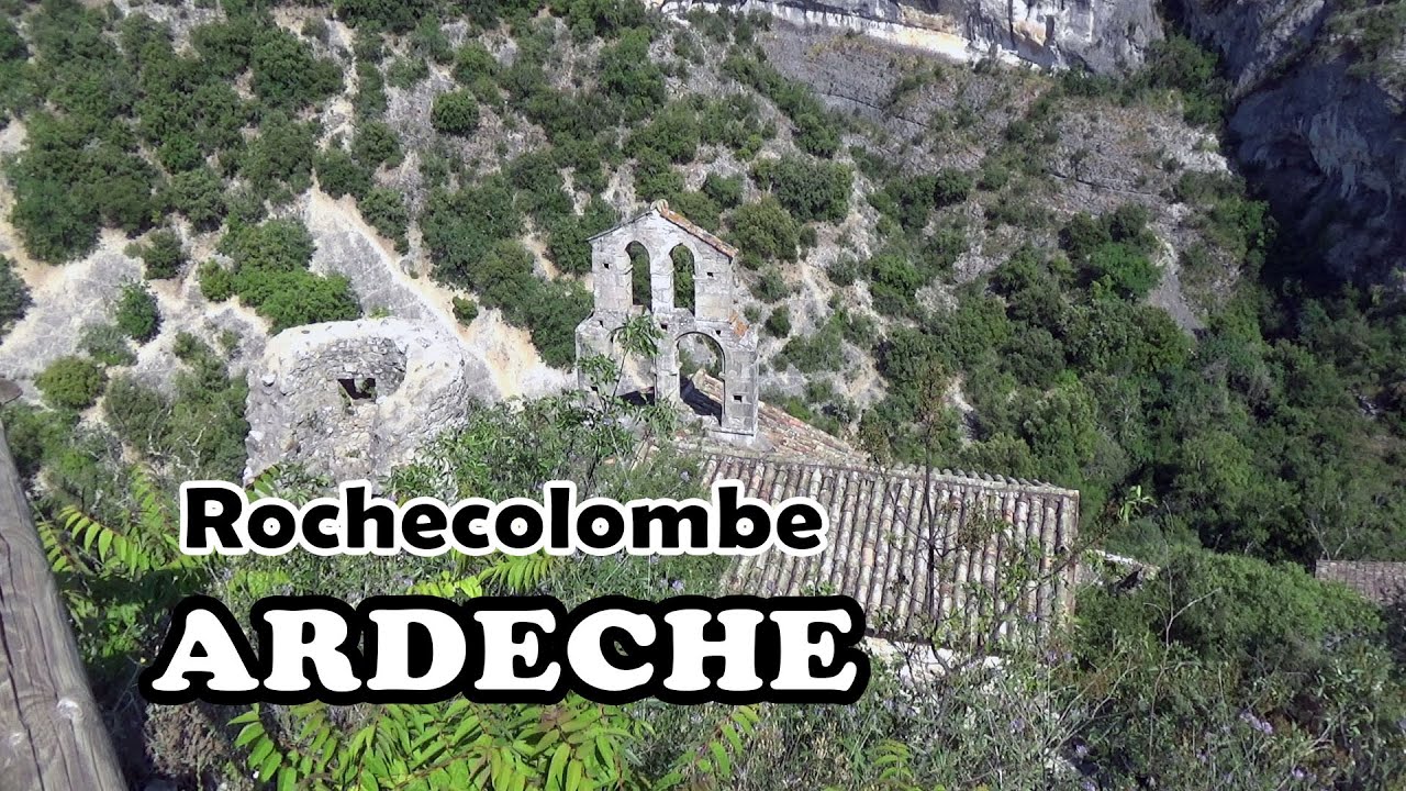 ARDECHE : Rochecolombe