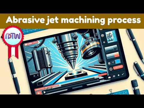 ABRASIVE JET MACHINING (AJM): Working of abrasive jet machining process (Animation)