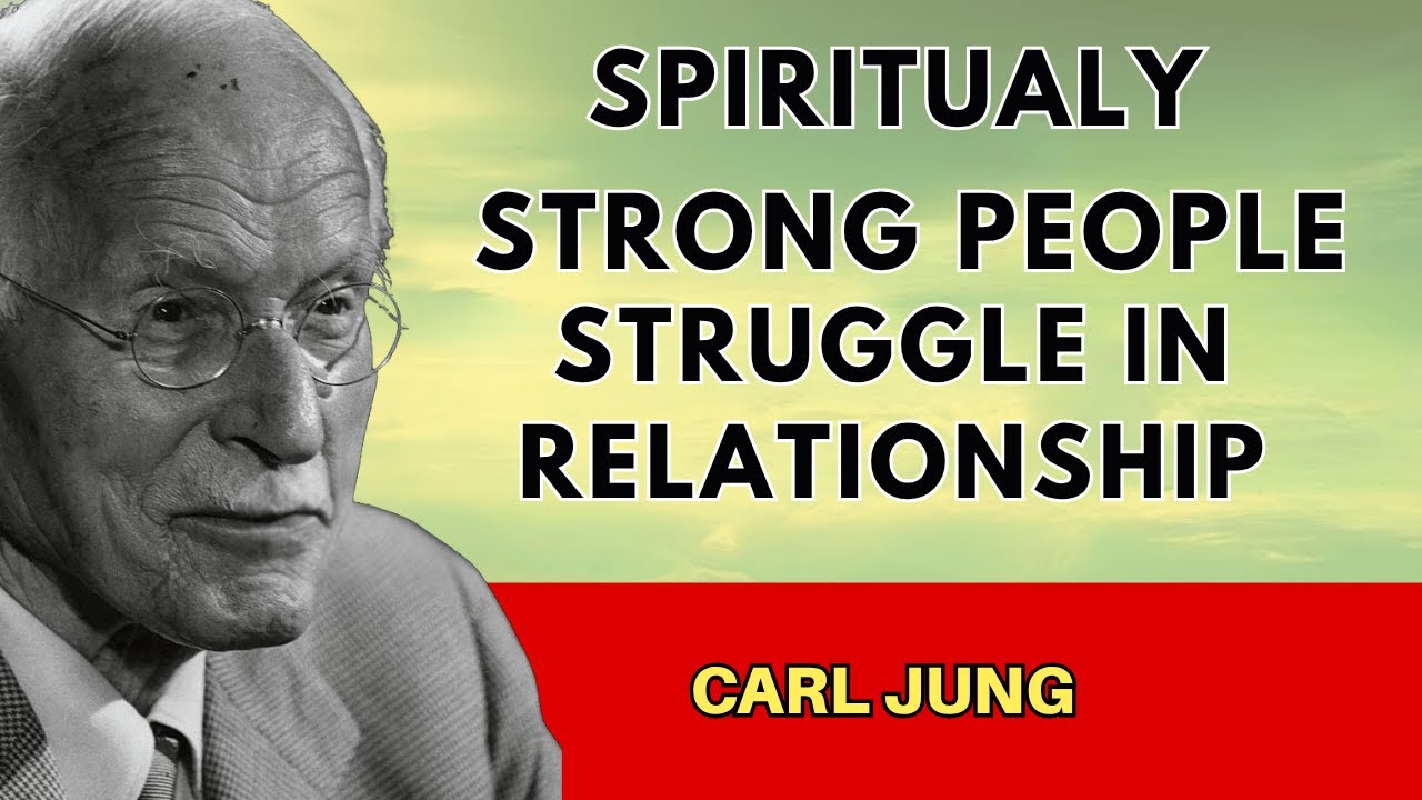 9 Reasons Spiritually Awakened People Struggle in Relationships | Carl Jung Original