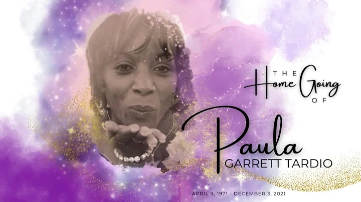 Paula Garrett Tardio's Home Going