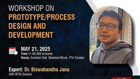 Workshop on Prototype /Process Design and Development