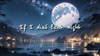 If I Died Last Night - Jessie Murph (lyrics)