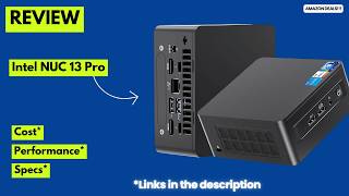 Intel NUC 13 Pro Review - The Ultimate Mini PC for Business and Home Office
