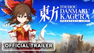 Touhou Danmaku Kagura Phantasia Lost - Official Steam Version Launch Trailer