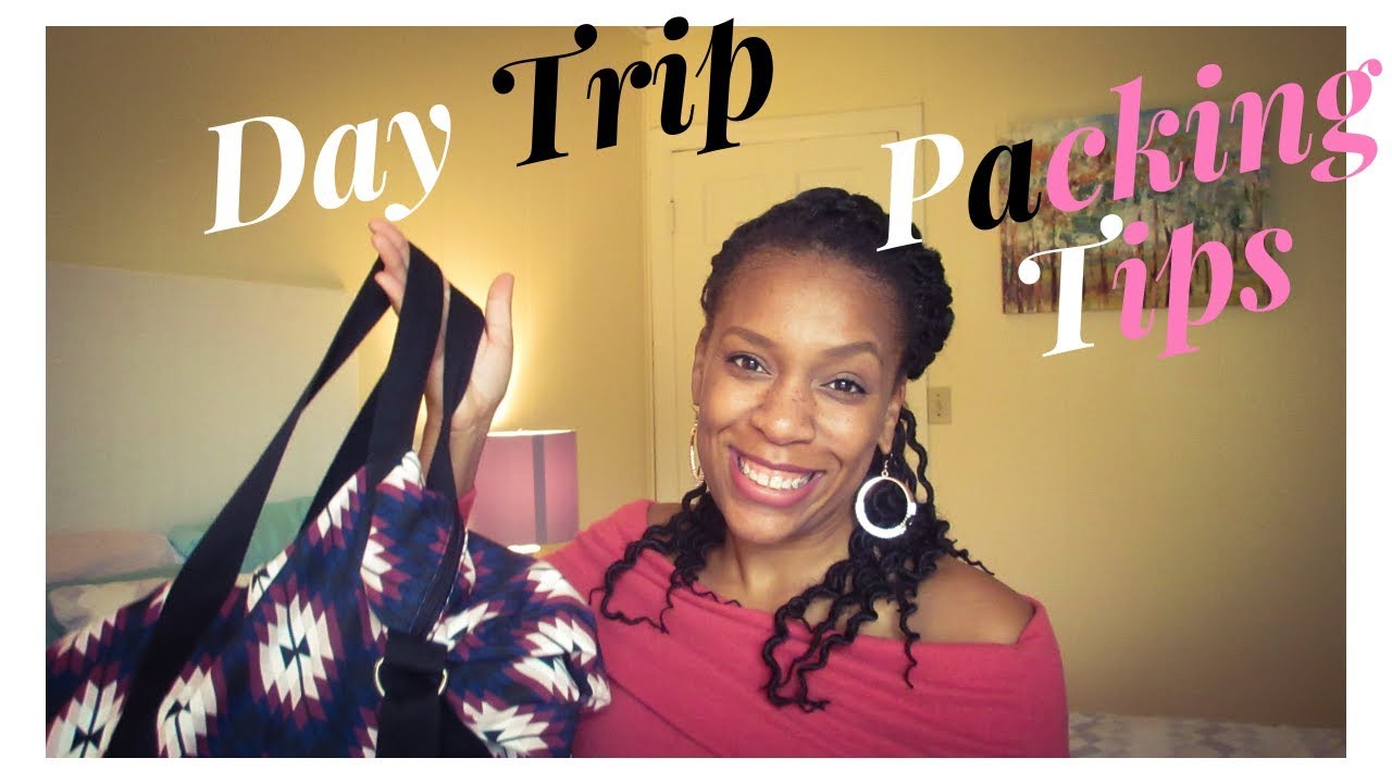 HOW TO PACK FOR A DAY TRIP - YouTube