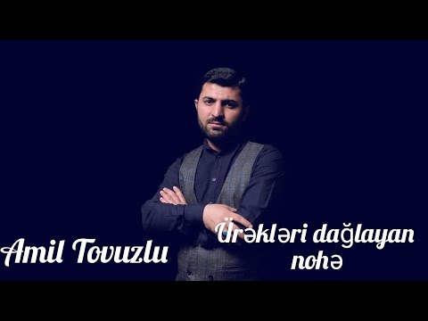 Amil Tovuzlu / GELMİSEM QEBRİNE ZEHRA / MERSİYE clip official 2021