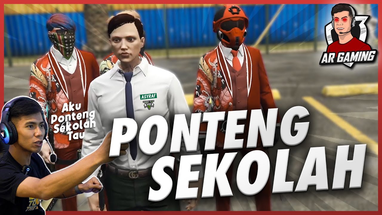 PONTENG SEKOLAH - GTA MORP MALAYSIA